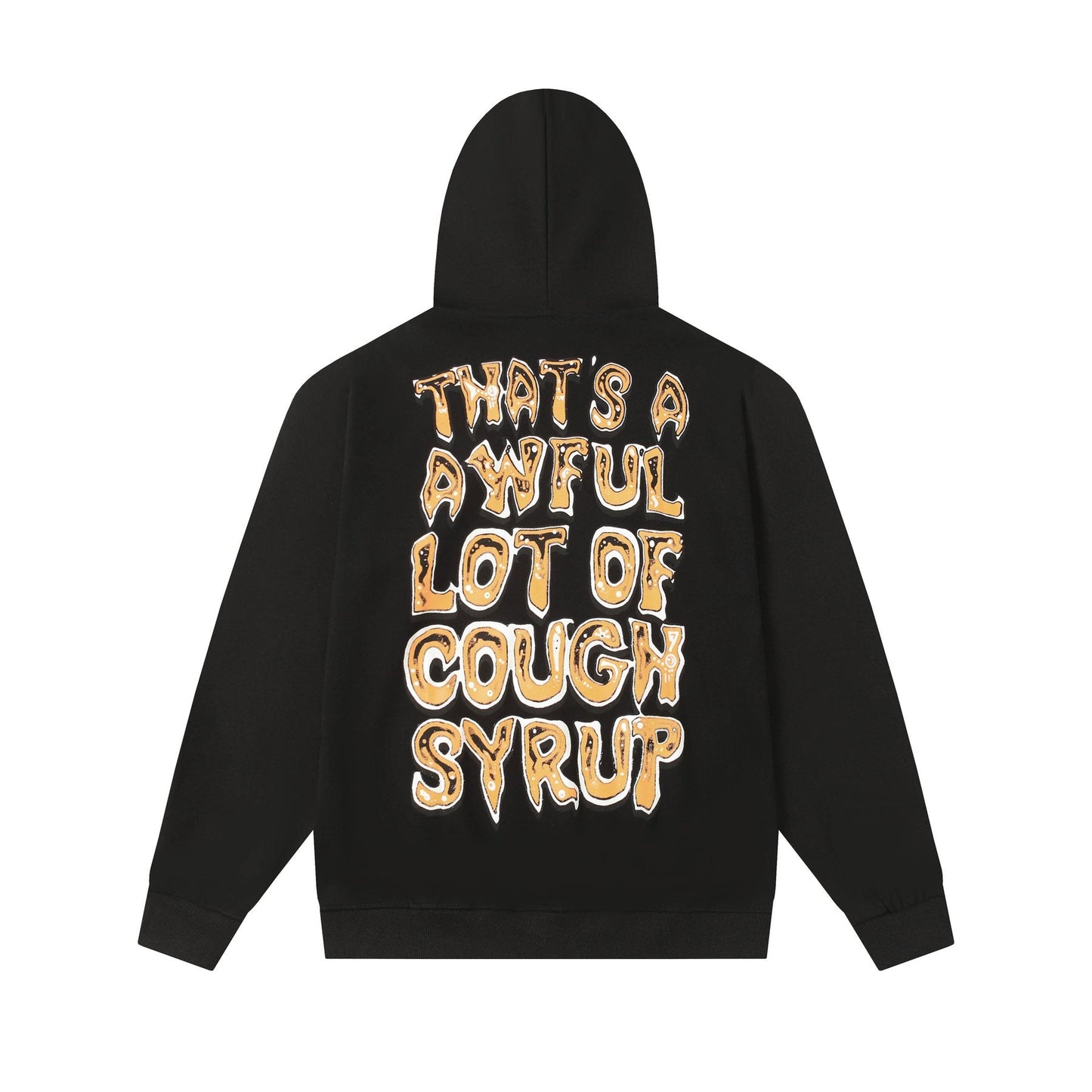 THAT'S A AWFUL LOT OF COUGH SYRUP Tomorrow Star Graphic Hoodie — back