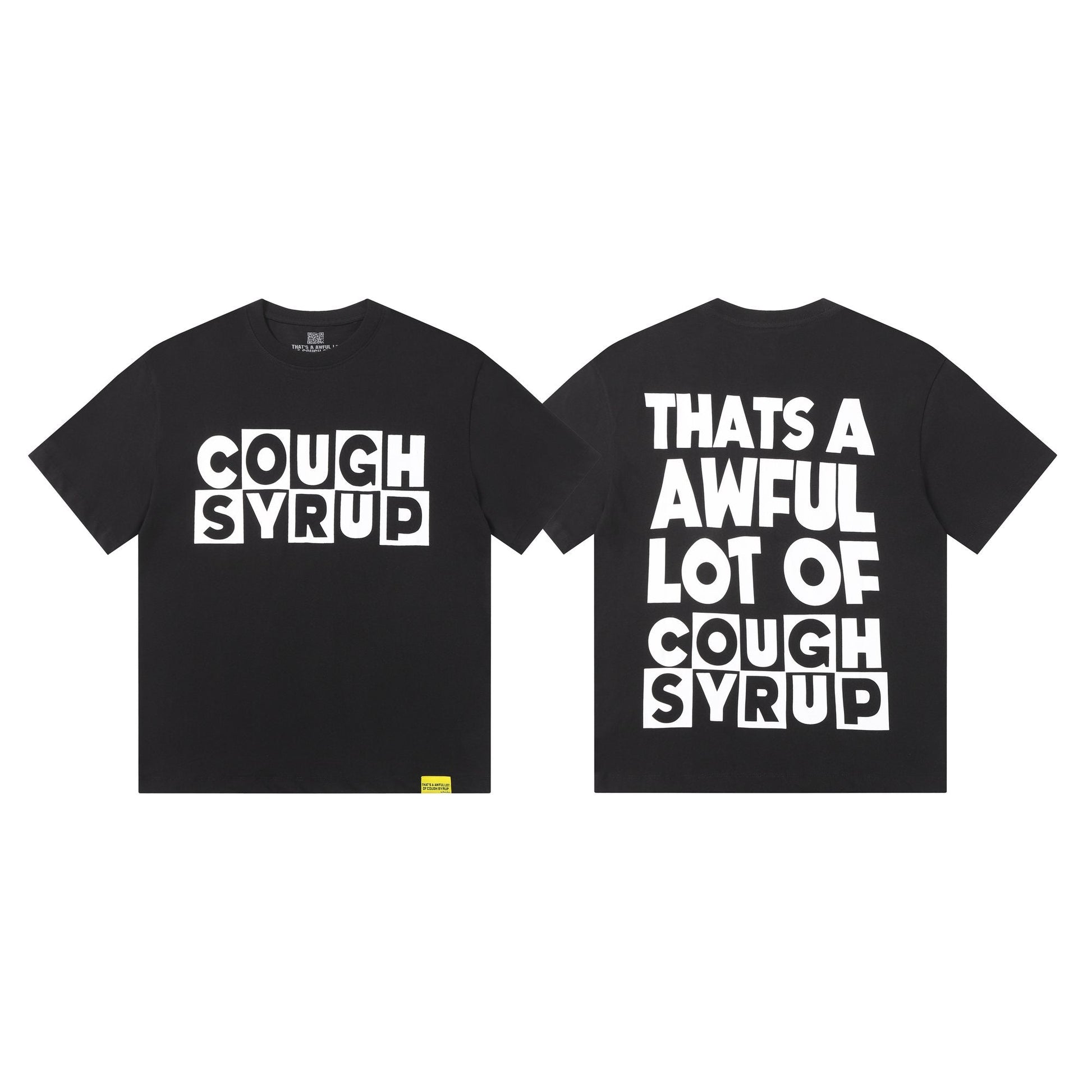 THAT'S A AWFUL LOT OF COUGH SYRUP Front & Back Graphic T-Shirt — hero