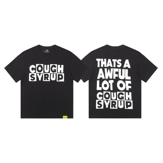 THAT'S A AWFUL LOT OF COUGH SYRUP Front & Back Graphic T-Shirt — hero