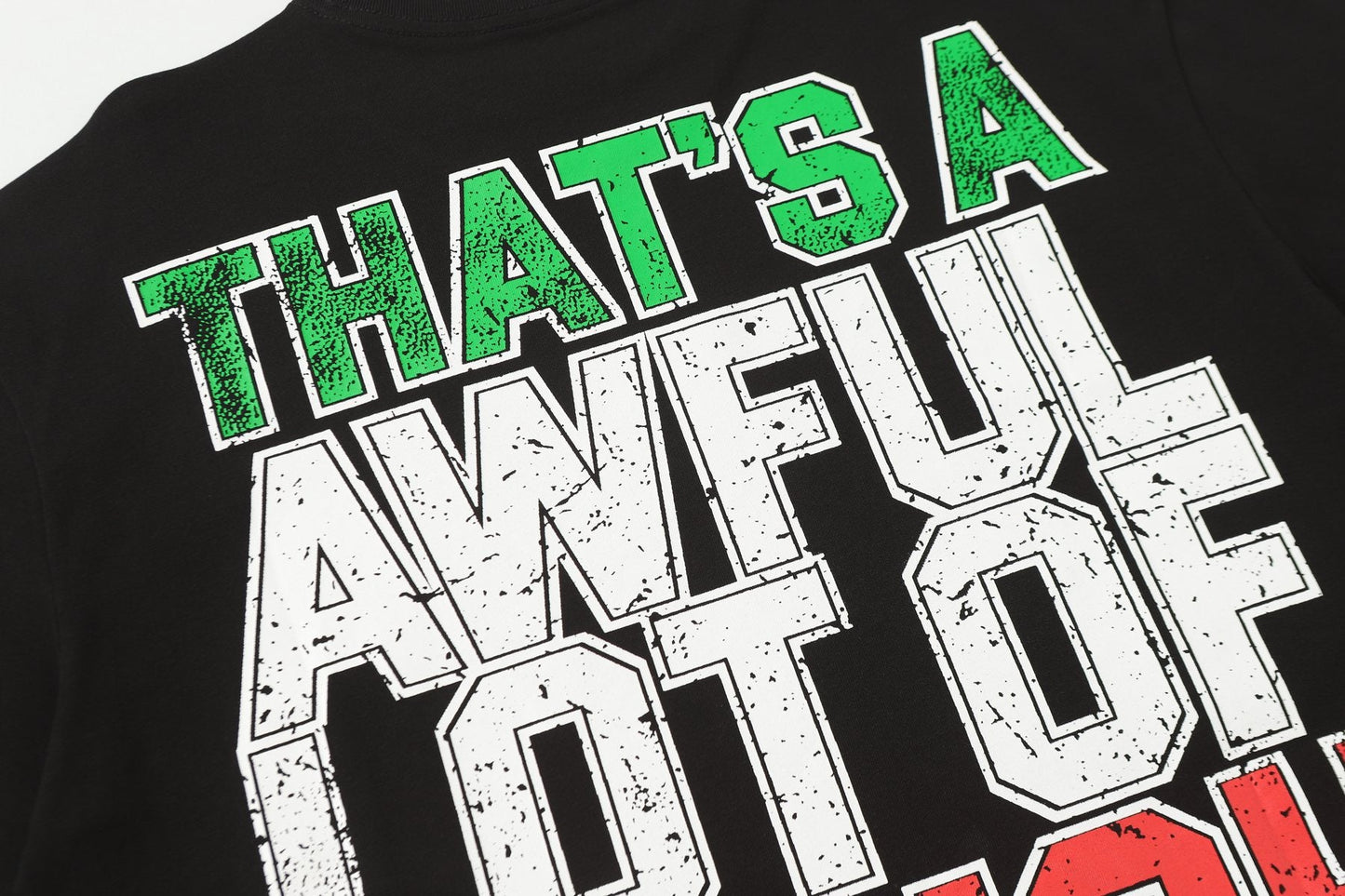 THAT'S A AWFUL LOT OF COUGH SYRUP Front & Back Graphic T-Shirt — detail