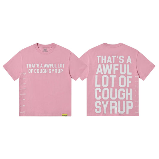 THAT'S A AWFUL LOT OF COUGH SYRUP White/Gray Wordmark T-Shirt — hero