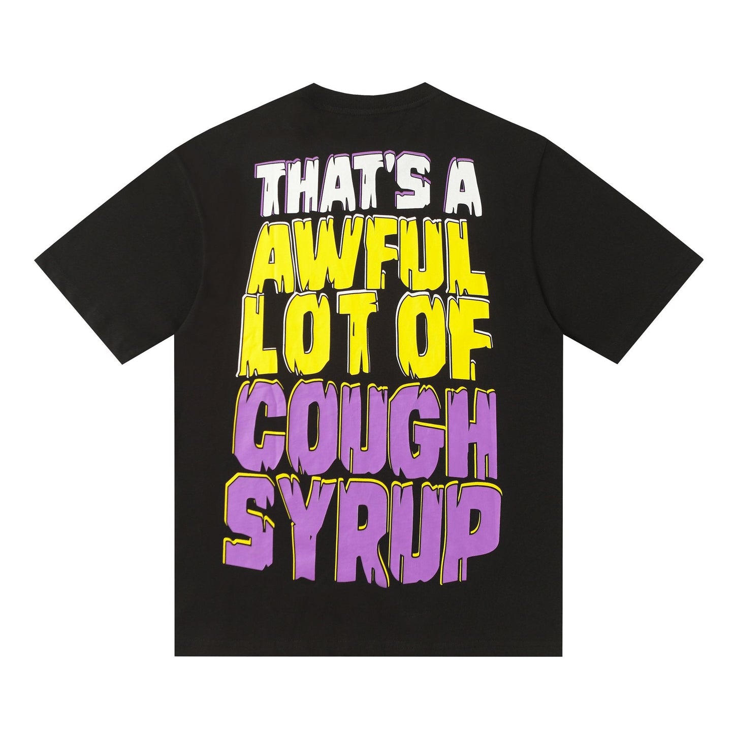 THAT'S A AWFUL LOT OF COUGH SYRUP Character Graphic Short-Sleeve T-Shirt — back