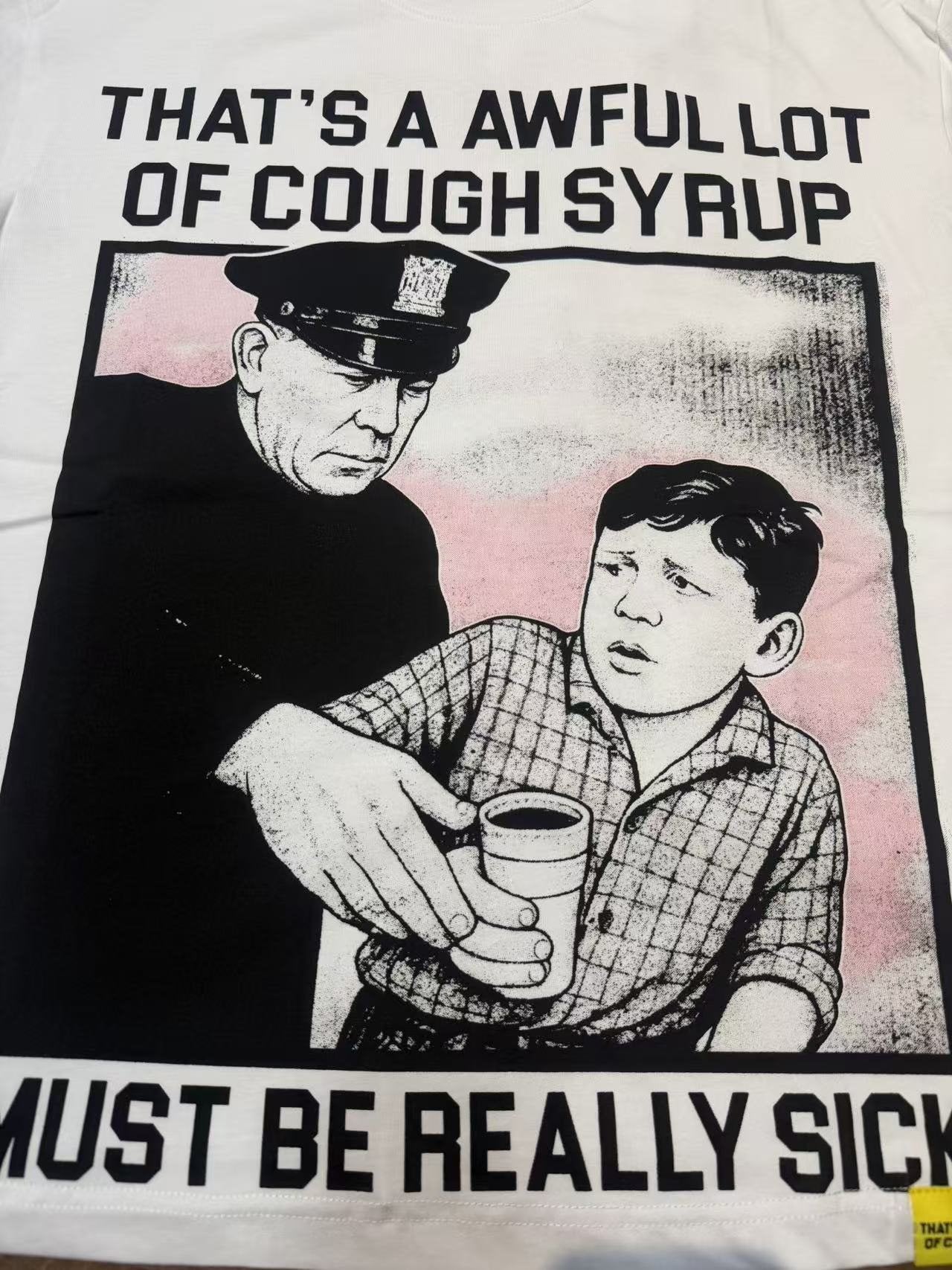 THAT'S A AWFUL LOT OF COUGH SYRUP Front & Back Graphic T-Shirt — detail