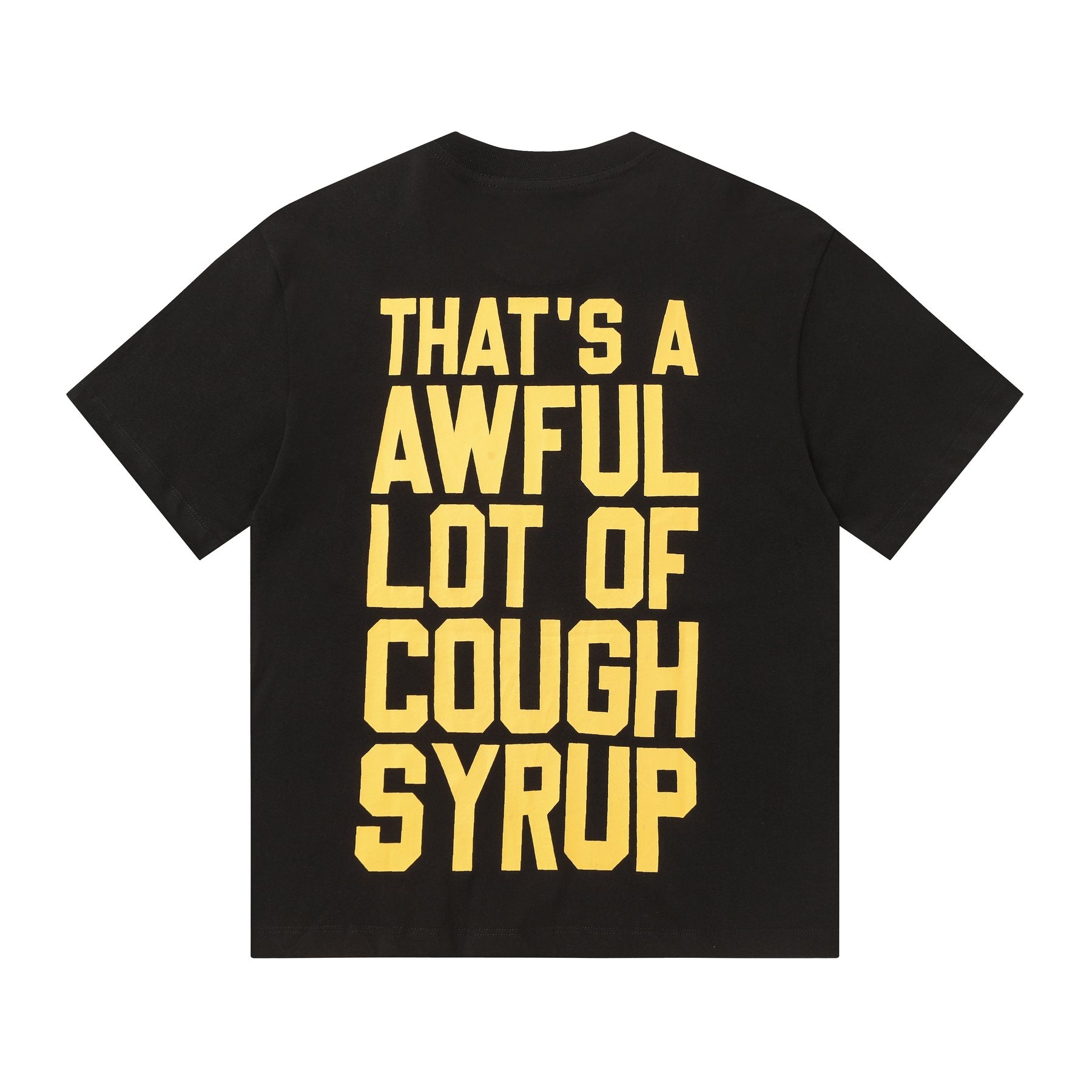 THAT'S A AWFUL LOT OF COUGH SYRUP Mona Lisa Graphic Short-Sleeve T-Shirt — back
