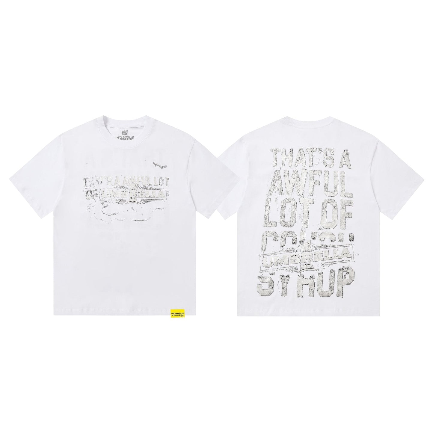 THAT'S A AWFUL LOT OF COUGH SYRUP Front & Back Graphic T-Shirt — front